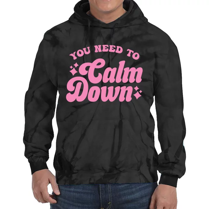 You Need To Calm Down Groovy Retro Cute Funny Tie Dye Hoodie