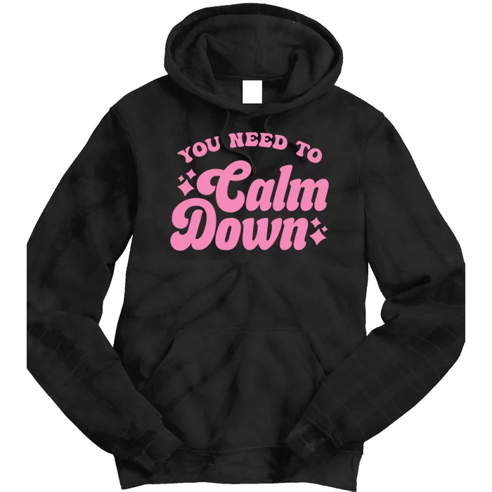 You Need To Calm Down Groovy Retro Cute Funny Tie Dye Hoodie