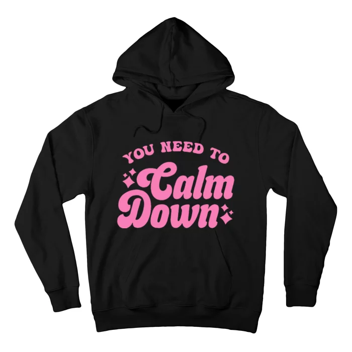 You Need To Calm Down Groovy Retro Cute Funny Hoodie