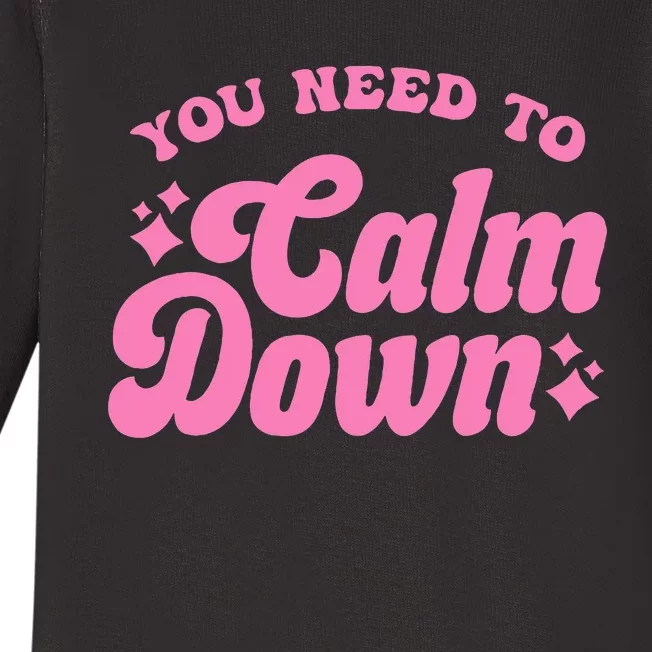 You Need To Calm Down Groovy Retro Cute Funny Baby Long Sleeve Bodysuit