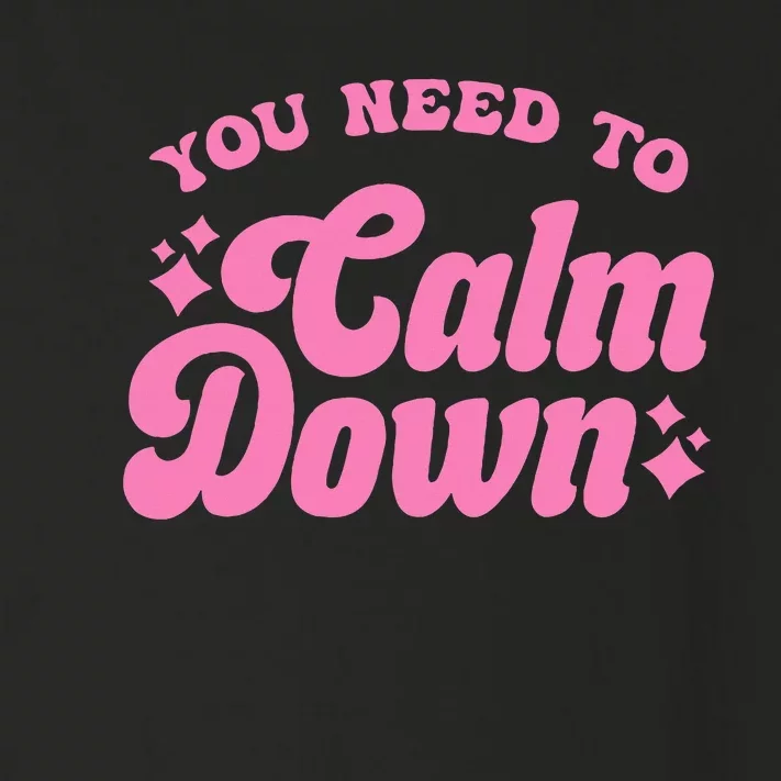 You Need To Calm Down Groovy Retro Cute Funny Toddler Long Sleeve Shirt