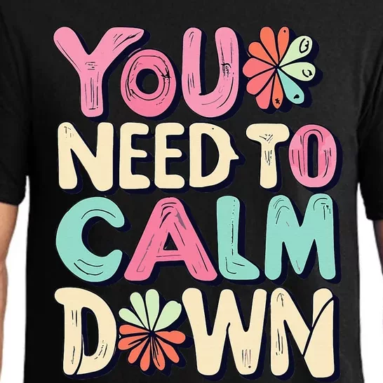 You Need To Calm Down Groovy Retro Cute Funny Pajama Set