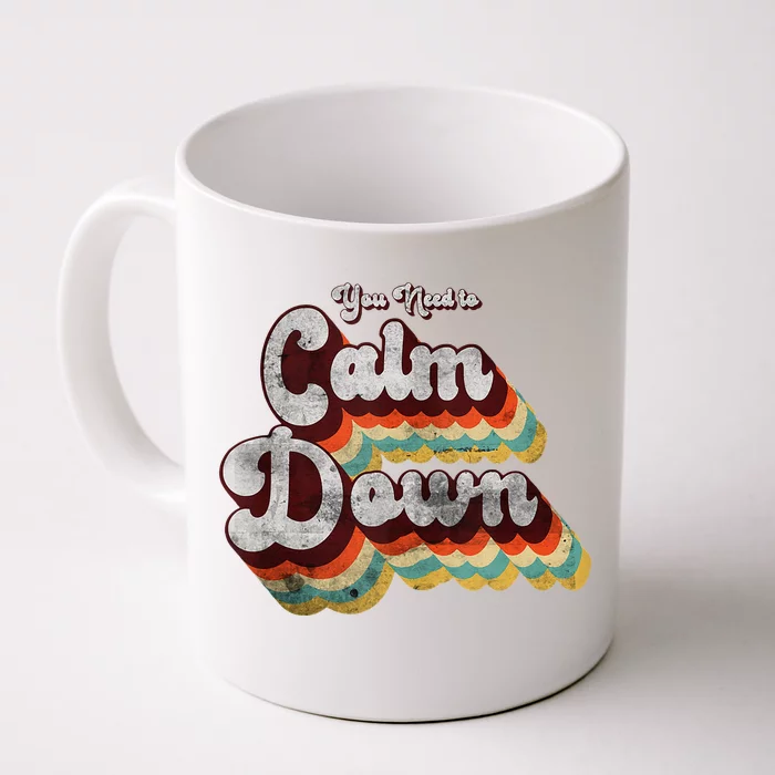 You Need To Calm Down Classic Retro Vintage Pride 80’s Gift Front & Back Coffee Mug