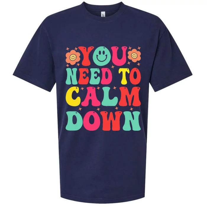 You Need To Calm Sueded Cloud Jersey T-Shirt