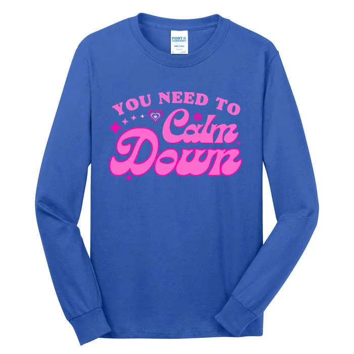 You Need To Calm Down Groovy Retro Cute Funny Tall Long Sleeve T-Shirt