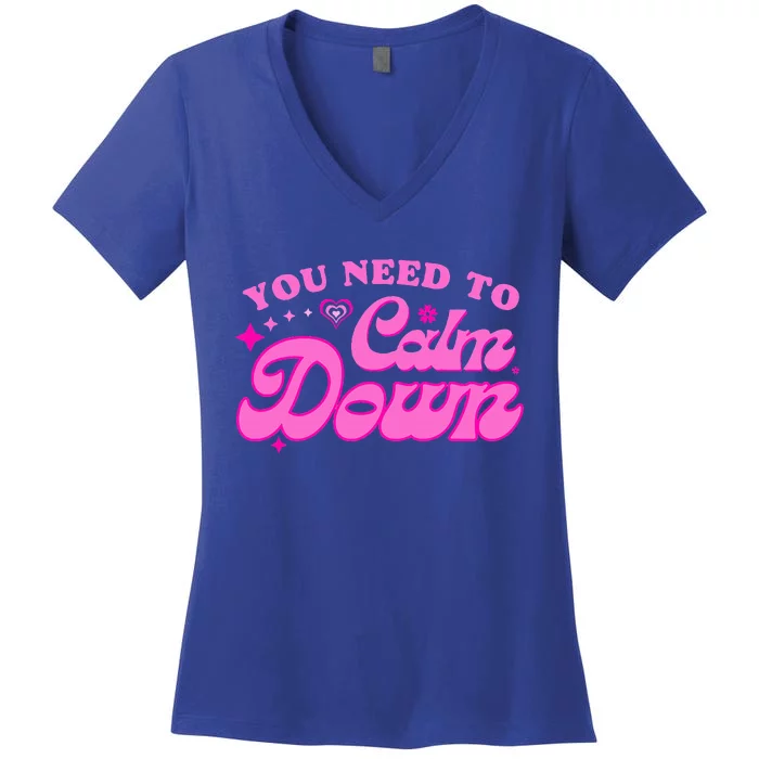 You Need To Calm Down Groovy Retro Cute Funny Women's V-Neck T-Shirt