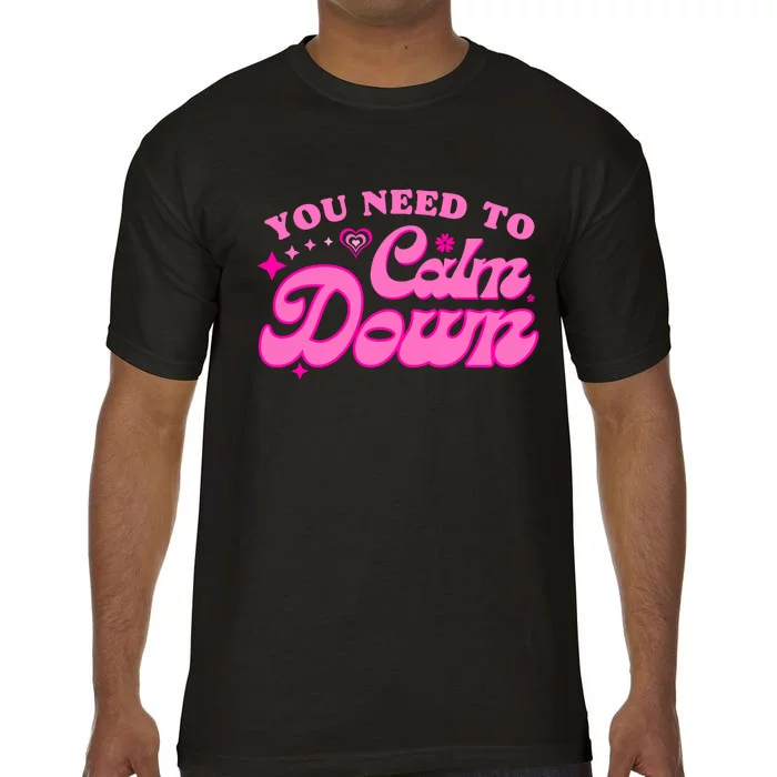 You Need To Calm Down Groovy Retro Cute Funny Comfort Colors T-Shirt