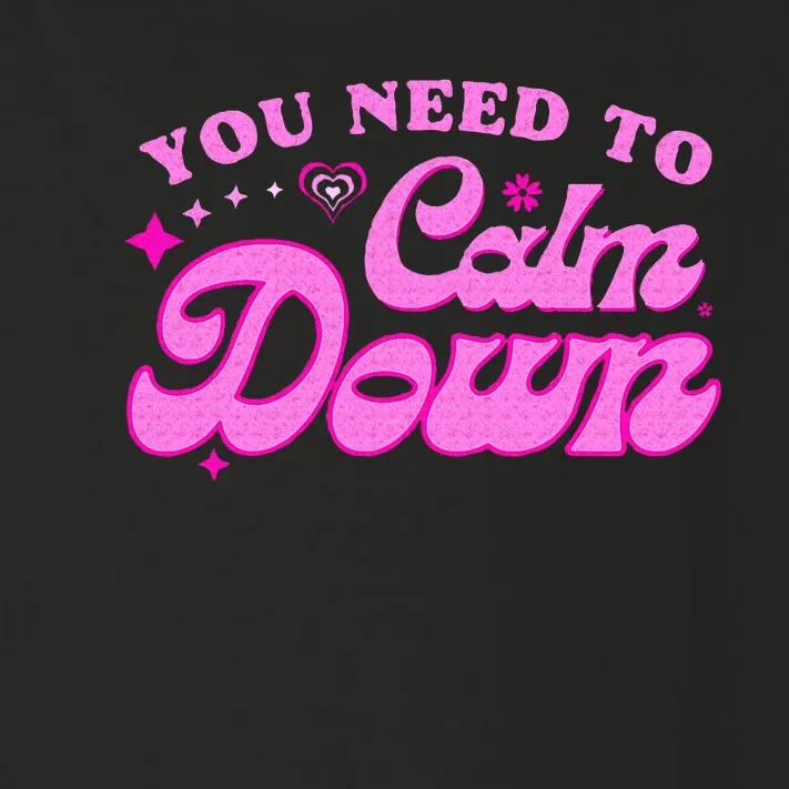 You Need To Calm Down Groovy Retro Cute Funny Toddler Long Sleeve Shirt