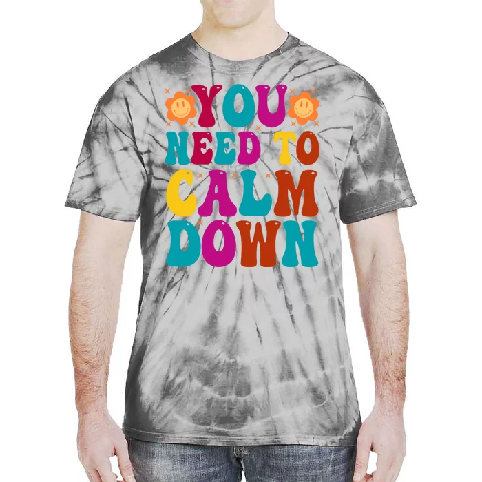 You Need To Clam Down Retro Colorful Tie-Dye T-Shirt