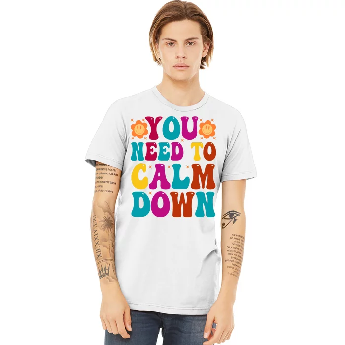 You Need To Clam Down Retro Colorful Premium T-Shirt