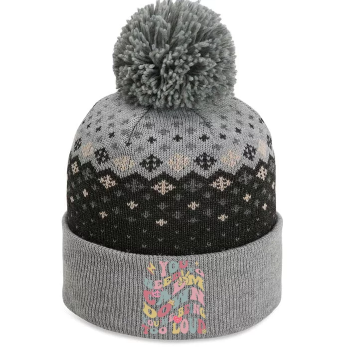 You Need To Calm Down Groovy The Baniff Cuffed Pom Beanie