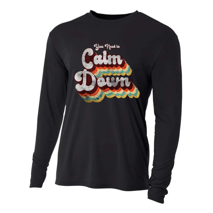 You Need To Calm Down Classic Retro Vintage Pride 80’s Gift Cooling Performance Long Sleeve Crew