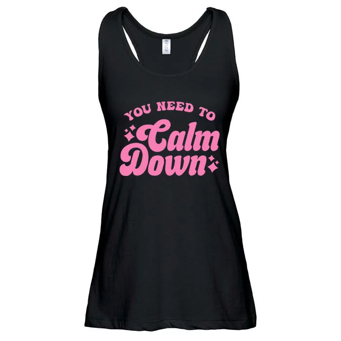 You Need To Calm Down Ladies Essential Flowy Tank