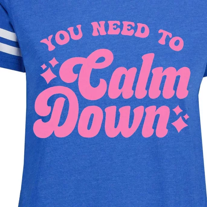 You Need To Calm Down Enza Ladies Jersey Football T-Shirt