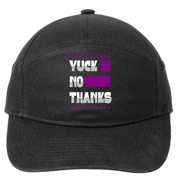 Yuck No Thanks Ace Symbol Funny Asexual Pride 7-Panel Snapback Hat