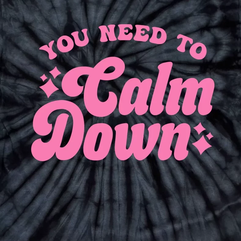 You Need To Calm Down Groovy Retro Cute Funny Tie-Dye T-Shirt