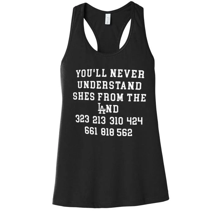 You’ll Never Understand Shes From The Land Women's Racerback Tank