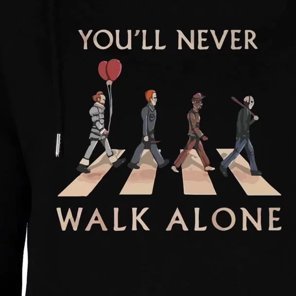 Youll Never Walk Alone Halloween Womens Funnel Neck Pullover Hood