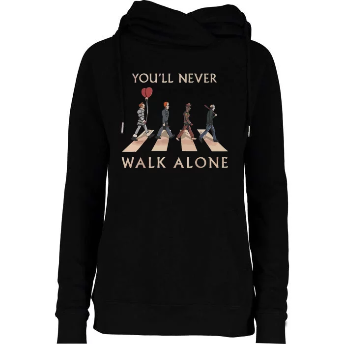 Youll Never Walk Alone Halloween Womens Funnel Neck Pullover Hood