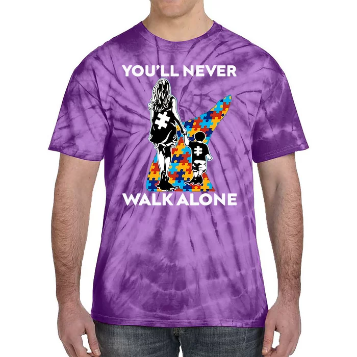 You'll Never Walk Alone Autism Mom Neurodiversity Autism Puzzle Tie-Dye T-Shirt