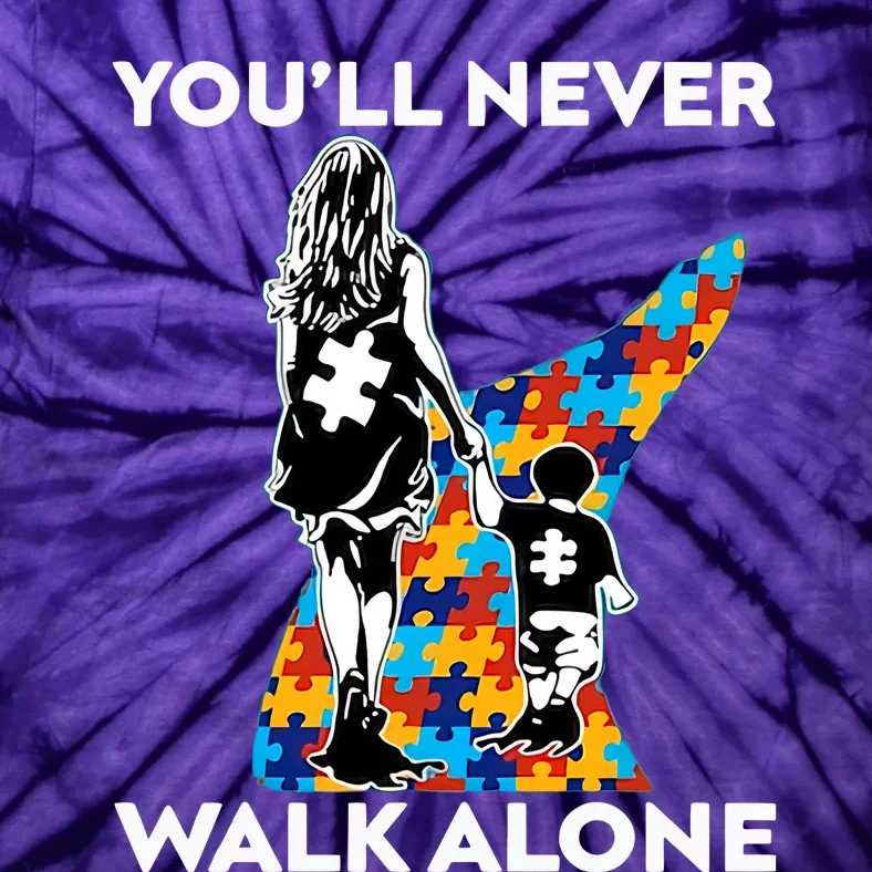 You'll Never Walk Alone Autism Mom Neurodiversity Autism Puzzle Tie-Dye T-Shirt