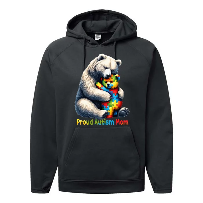 YouLl Never Walkalone Autism Mama Mom Bear Support Autism Performance Fleece Hoodie