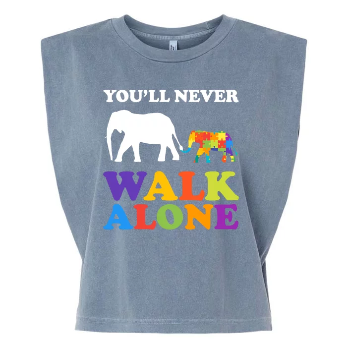 Youll Never Walk Alone Autism Awareness Elephant Garment-Dyed Women's Muscle Tee