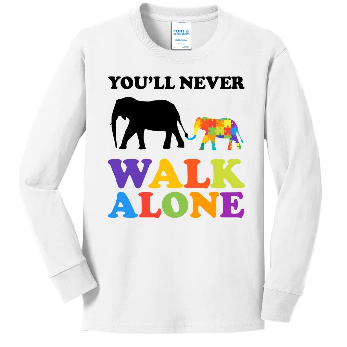 Youll Never Walk Alone Autism Awareness Elephant Kids Long Sleeve Shirt