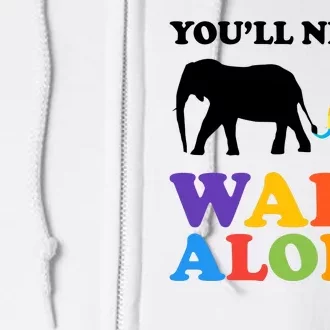 Youll Never Walk Alone Autism Awareness Elephant Full Zip Hoodie