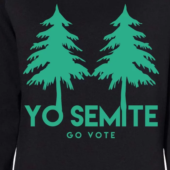 Yo Semite Go Vote Anti Trump Womens California Wash Sweatshirt