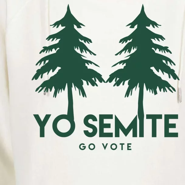 Yo Semite Go Vote Anti Trump Womens Funnel Neck Pullover Hood