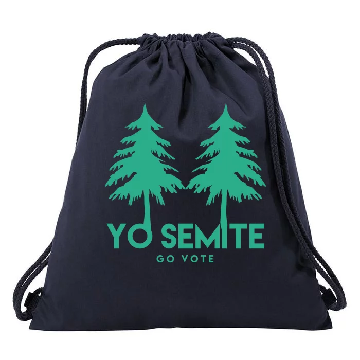 Yo Semite Go Vote Anti Trump Drawstring Bag