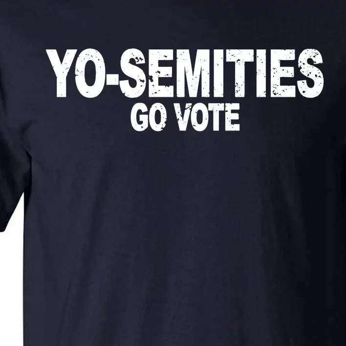 Yo-Semities Go Vote Tall T-Shirt