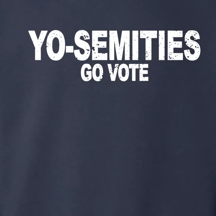 Yo-Semities Go Vote Toddler Hoodie