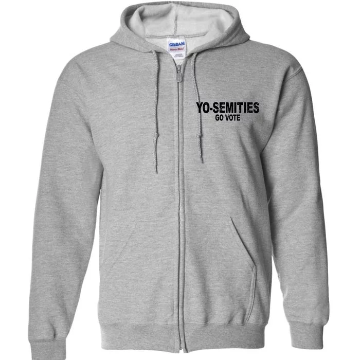 Yo-Semities Go Vote Full Zip Hoodie