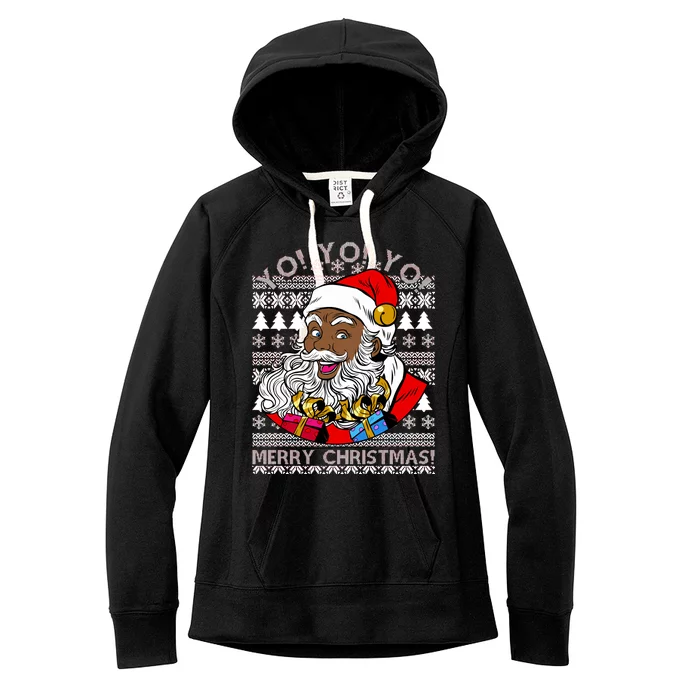 Yo Yo Yo Ho Ho Ho Black Santa Claus Ugly Christmas Women's Fleece Hoodie