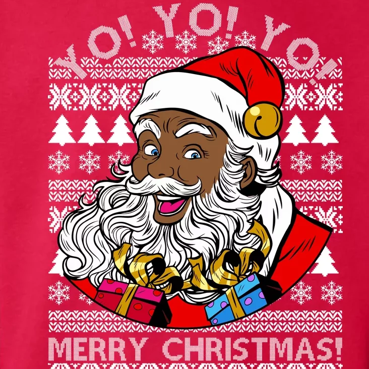 Yo Yo Yo Ho Ho Ho Black Santa Claus Ugly Christmas Toddler Hoodie