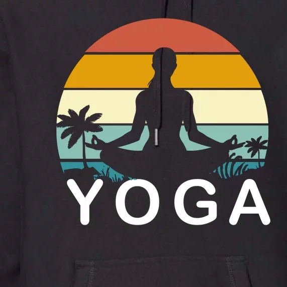 Yoga In Paradise Sunset Retro Vibes Premium Hoodie