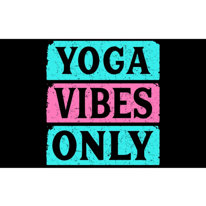 Yoga Vibes Only Bumper Sticker