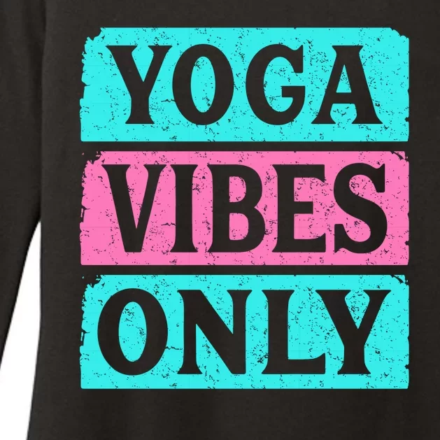 Yoga Vibes Only Womens CVC Long Sleeve Shirt