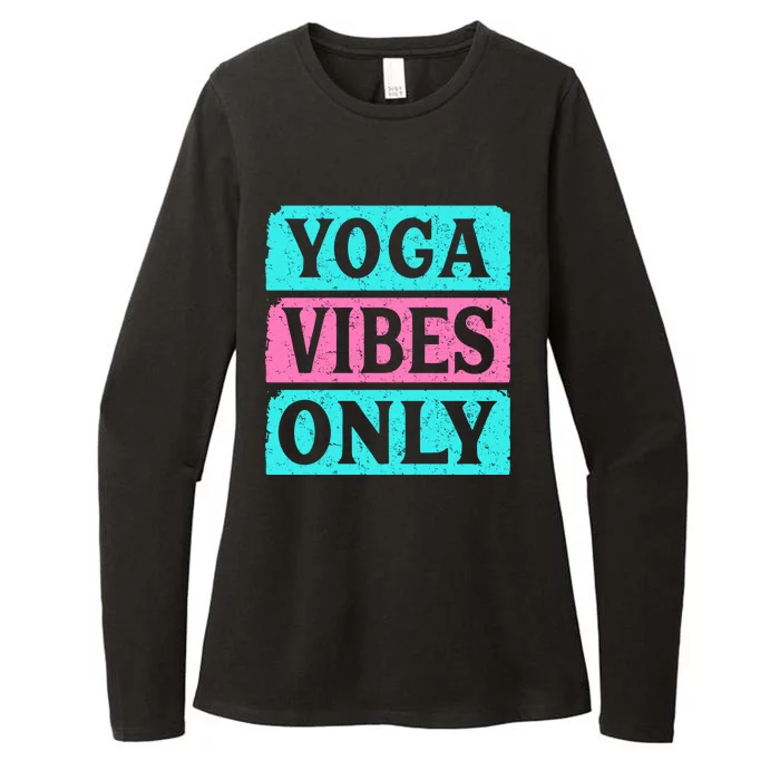 Yoga Vibes Only Womens CVC Long Sleeve Shirt