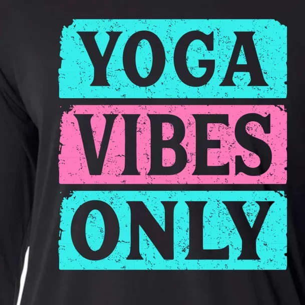 Yoga Vibes Only Cooling Performance Long Sleeve Crew