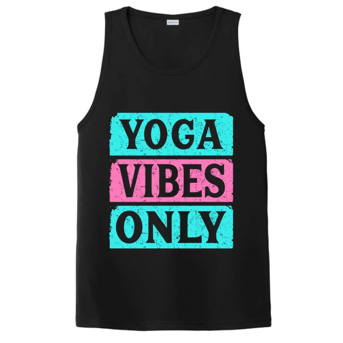 Yoga Vibes Only Performance Tank