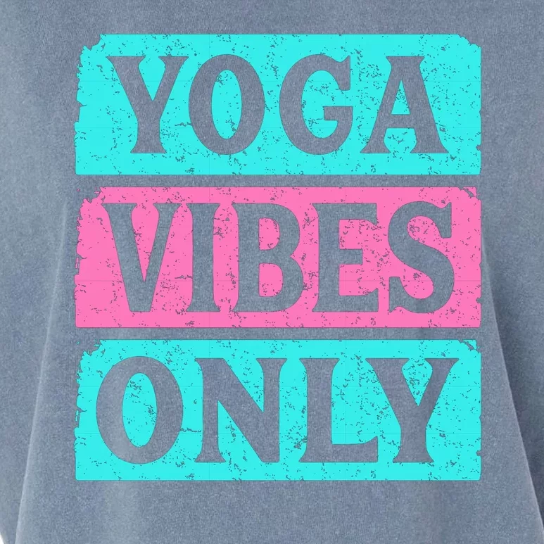 Yoga Vibes Only Garment-Dyed Women's Muscle Tee