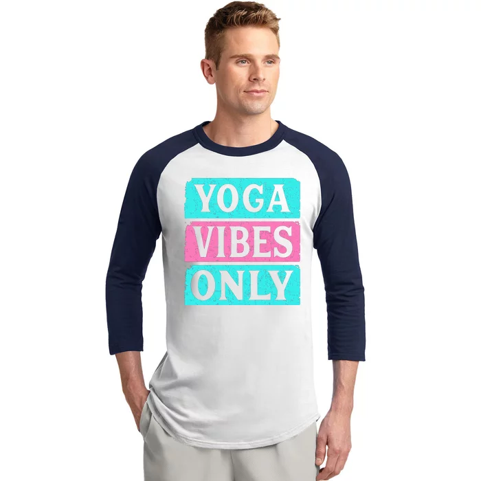 Yoga Vibes Only Baseball Sleeve Shirt