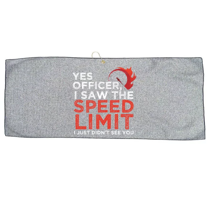 Yes Officer I Saw The Speed Limit Car Funny Enthusiast Gift Large Microfiber Waffle Golf Towel