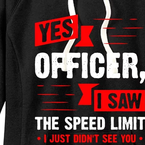 Yes Officer I Saw Women's Fleece Hoodie