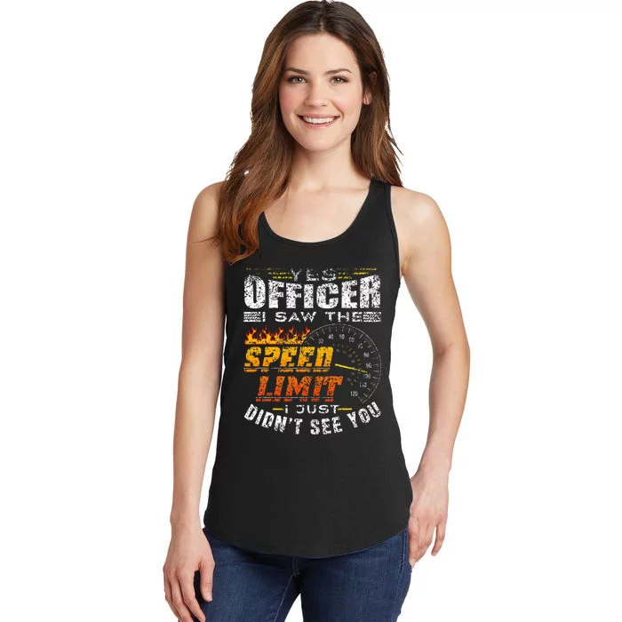 Yes Officer I Saw The Speed Limit Racing Car Ladies Essential Tank