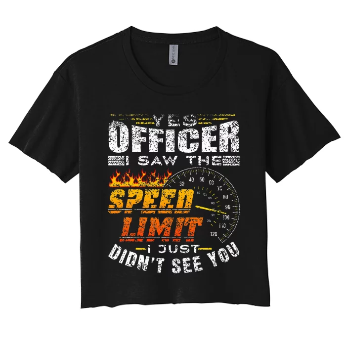 Yes Officer I Saw The Speed Limit Racing Car Women's Crop Top Tee