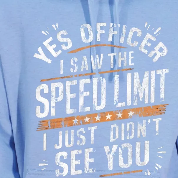 Yes Officer I Saw The Speed Limit Car Speeding Funny Racing Cute Gift Unisex Surf Hoodie